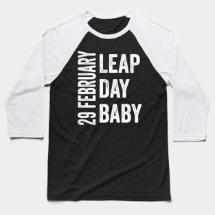 Leap Day Baby Grunge Baseball T-Shirt